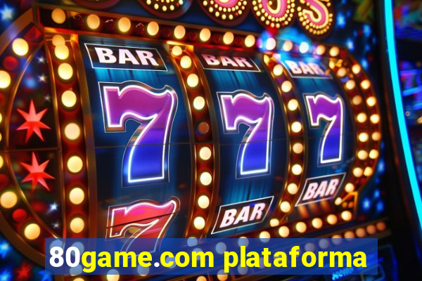 80game.com plataforma